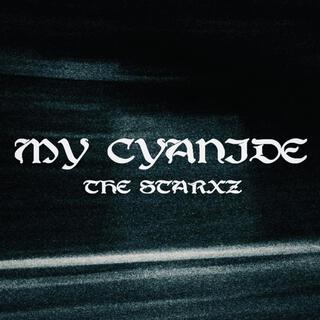 My Cyanide lyrics | Boomplay Music