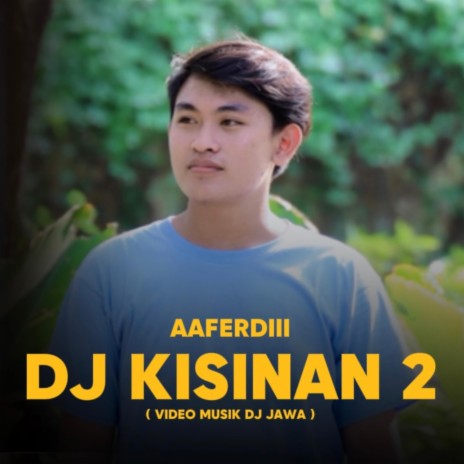 DJ KISINAN 2 | Boomplay Music