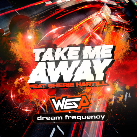 Take Me Away ft. Dream Frequency & Sherie Hartill | Boomplay Music