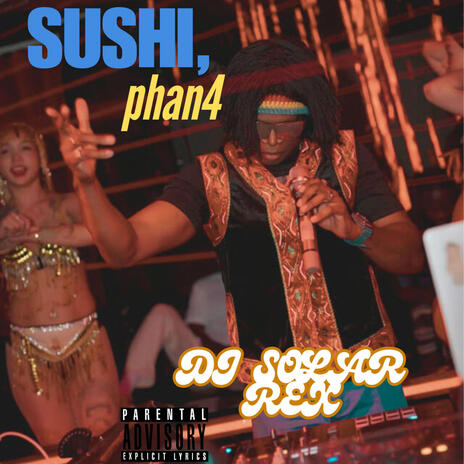 SUSHI,phan 4 | Boomplay Music