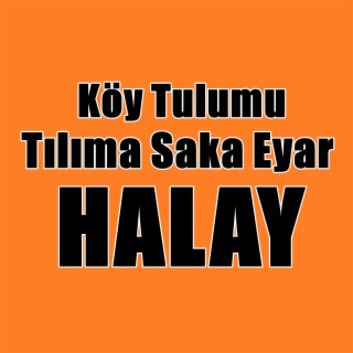 Köy Tulumu Tılıma Saka Eyar