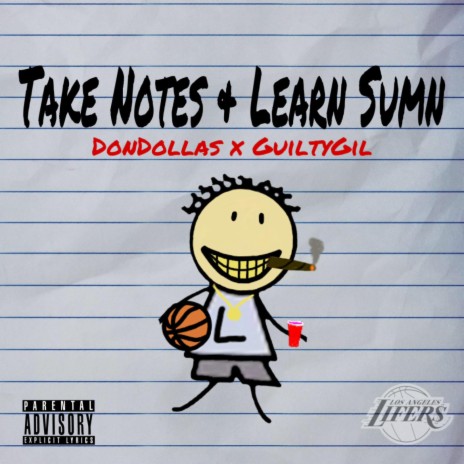 Take Notes & Learn Sumn | Boomplay Music