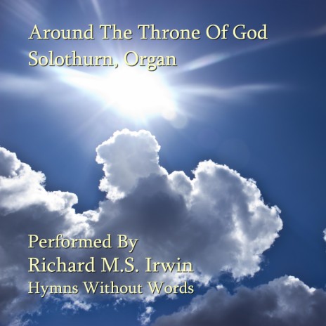 Around The Throne Of God (Solothurn, Organ) | Boomplay Music