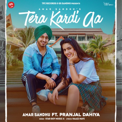 Tera Kardi Aa ft. Pranjal Dahiya | Boomplay Music