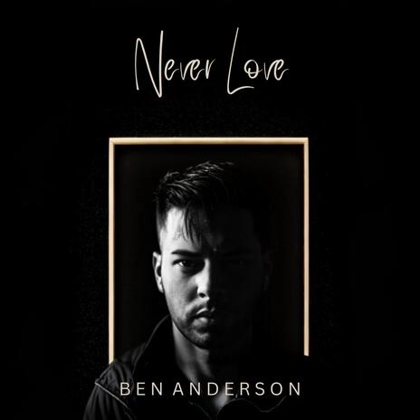 Never Love | Boomplay Music