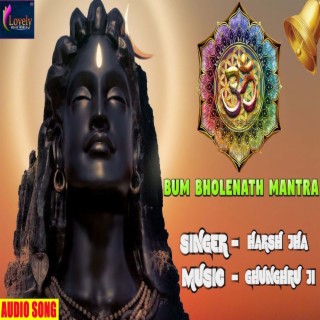 Bam Bhole Nath Mantra