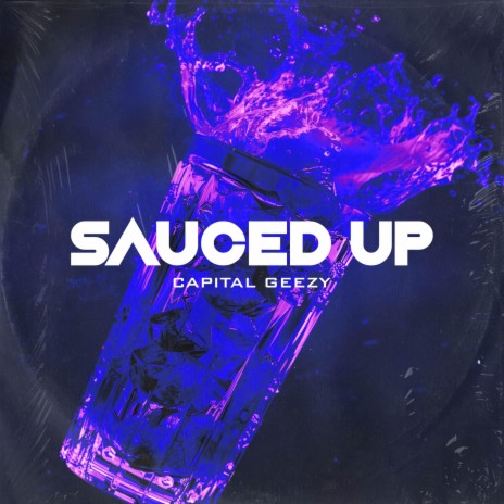 SAUCED UP | Boomplay Music
