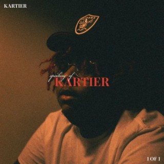 Speaking Of Kartier