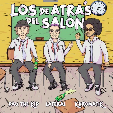 Los de Atrás del Salón ft. Lateral & Khromatik | Boomplay Music