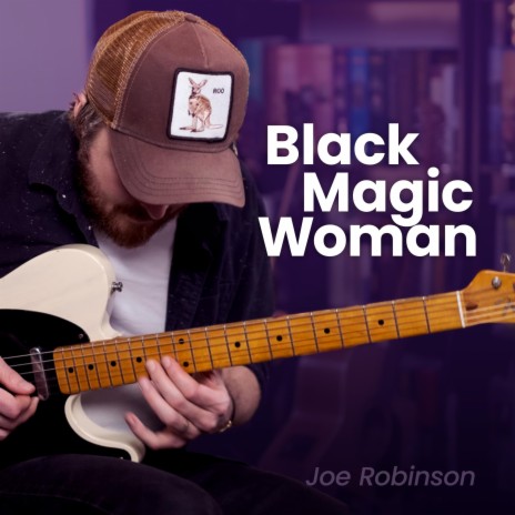 Black Magic Woman | Boomplay Music