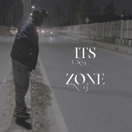 ITS ZONE | Boomplay Music