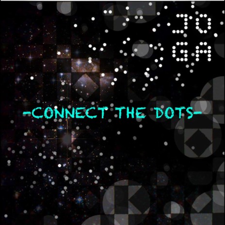 -connect the dots- | Boomplay Music