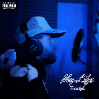 My Life Freestyle lyrics | Boomplay Music