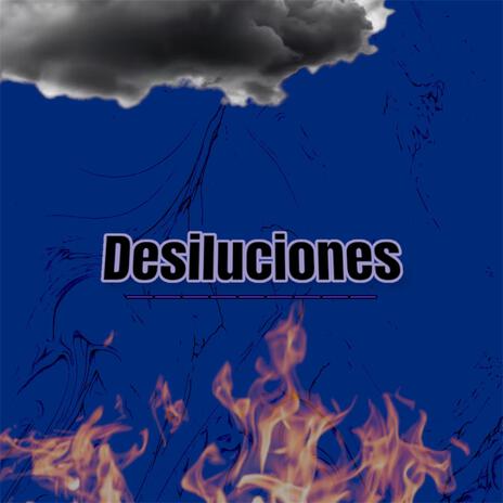 Desiluciones | Boomplay Music