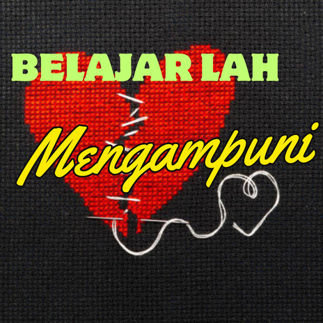 BELAJARLAH MENGAMPUNI (Radio edit) | Boomplay Music