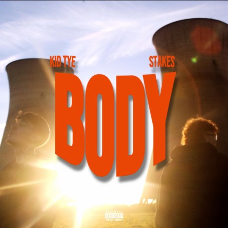 BODY ft. KID Tye | Boomplay Music