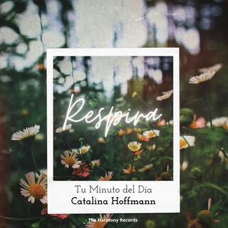 Respira (Tu Minuto del Dia)