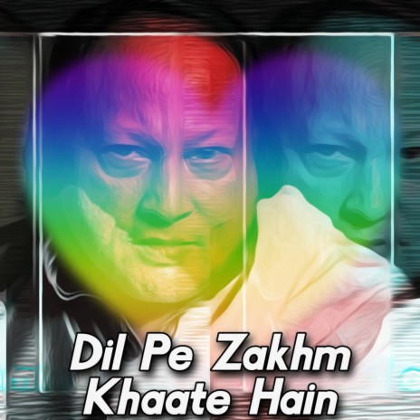 Dil Pe Zakhm Khaate Hain | Boomplay Music