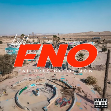 FNO (Failures No Option) | Boomplay Music