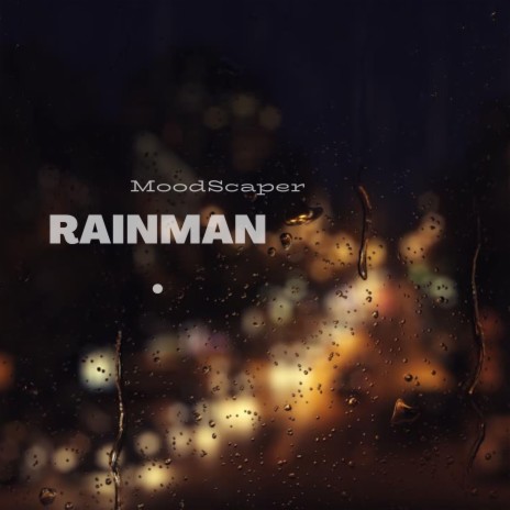 Rainman | Boomplay Music