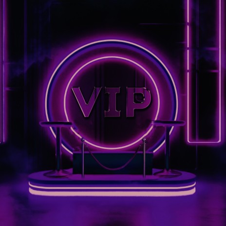 VIP | Boomplay Music