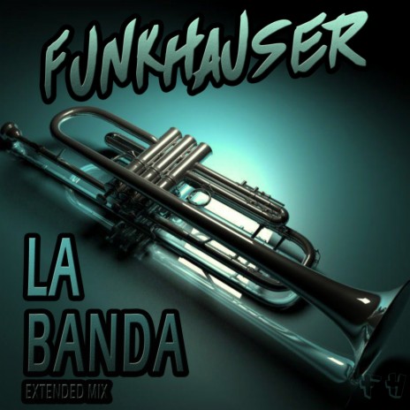 La Banda (Extended Mix) | Boomplay Music