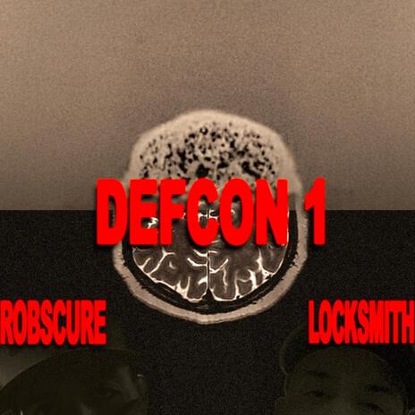 DEFCON 1 ft. Locksmith | Boomplay Music