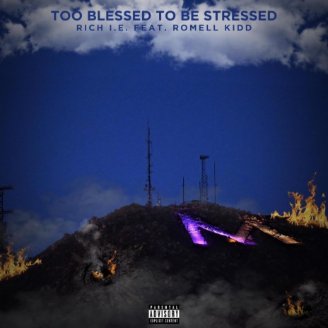 Too Blessed ft. Romell Kidd | Boomplay Music