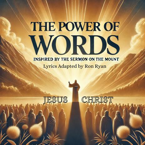 THE POWER OF WORDS | Boomplay Music