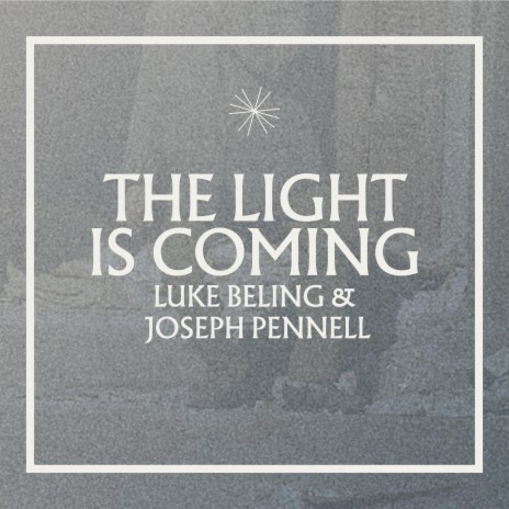 The Light Is Coming ft. Joseph Pennell | Boomplay Music