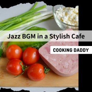 Jazz Bgm in a Stylish Cafe