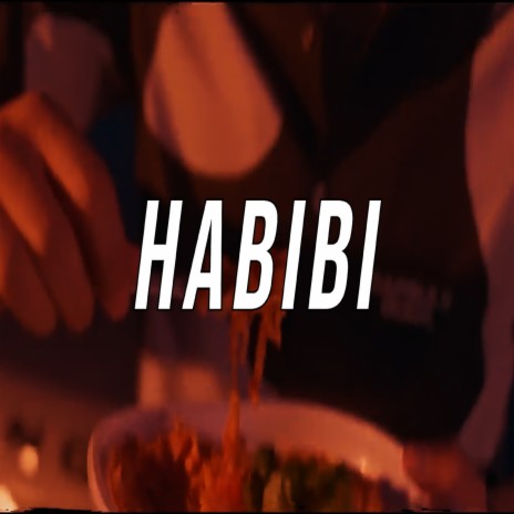 Habibi | Boomplay Music