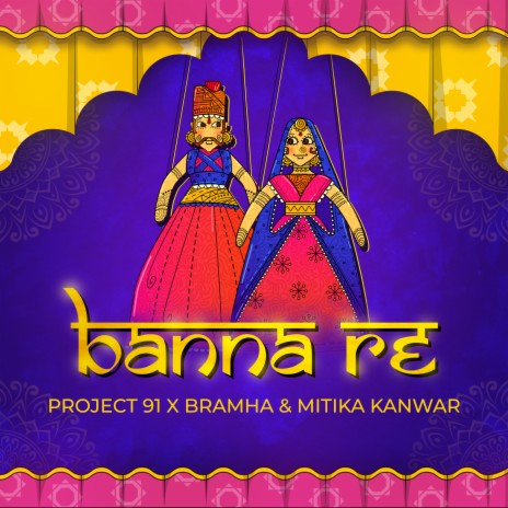 Banna Re ft. Bramha & Mitika Kanwar | Boomplay Music