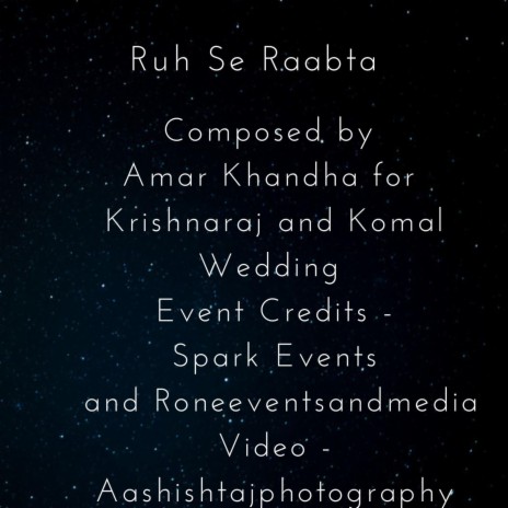 Ruh Se Raabta by Amar Khandha for Krishnaraj and Komal ft. Abhigyan Das, Senjuti Das & Trupti Thakkar | Boomplay Music