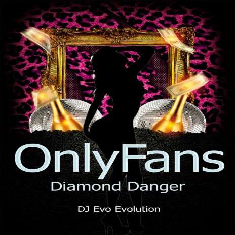 Onlyfans ft. DJ Evo Evolution | Boomplay Music