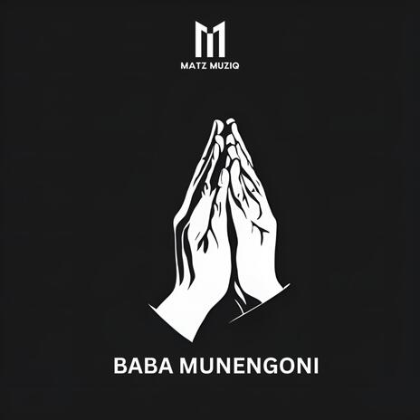 Baba Munengoni (Radio Edit) | Boomplay Music