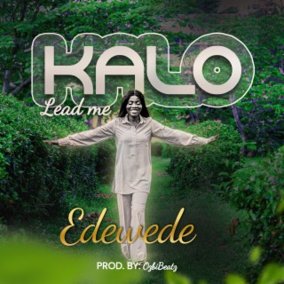 KALO(Lead Me) lyrics | Boomplay Music