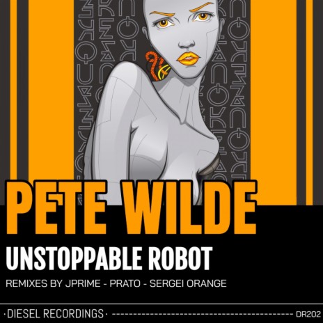 Unstoppable Robot (Prato Remix)