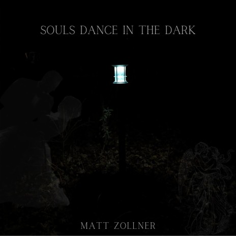 Souls Dance in the Dark | Boomplay Music