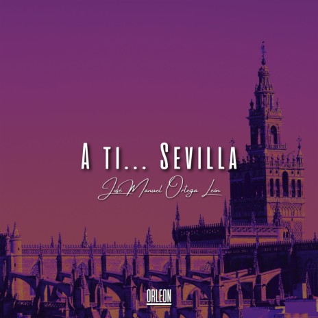 A ti... Sevilla