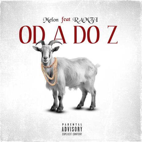 OD A DO Z ft. RAMZI | Boomplay Music