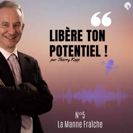 Libère ton potentiel!