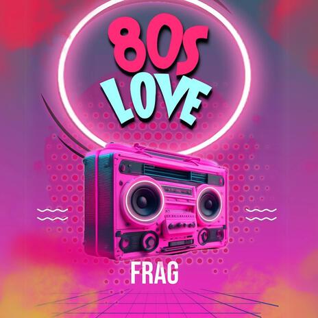 80s Love | Boomplay Music