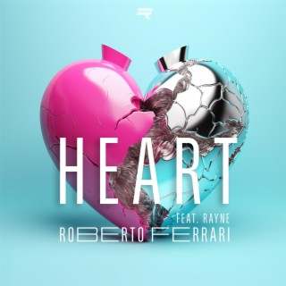 Heart ft. Rayne lyrics | Boomplay Music