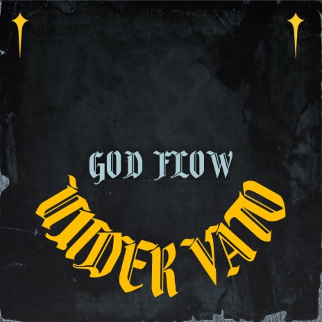 Under Vato God Flow MP3 Download Lyrics Boomplay