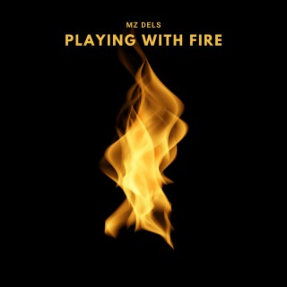 Playing With Fire lyrics | Boomplay Music