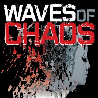 Waves of Chaos