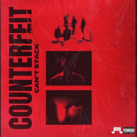 Counterfeit Can't Stack ft. JAYJ | Boomplay Music