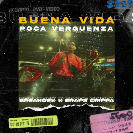 Buena Vida Poca Verguenza ft. Eraps Crippa | Boomplay Music