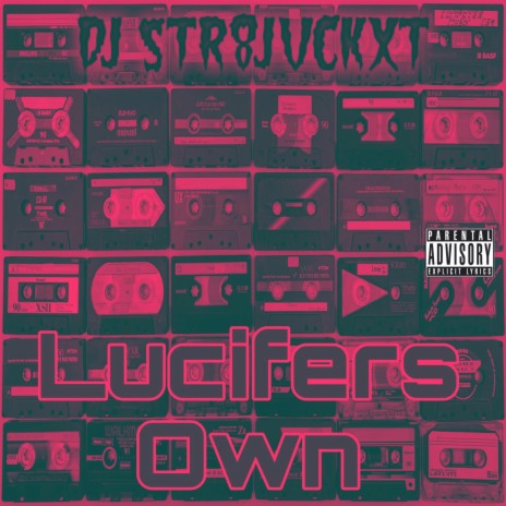 Lucifers Own | Boomplay Music